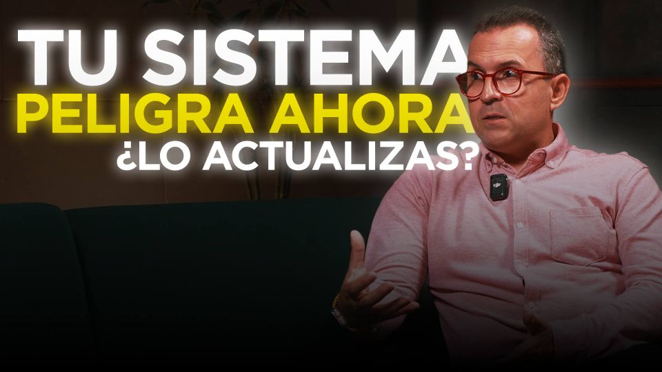 Tu sistema peligra ahora lo actualizas